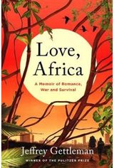 Love, Africa A Memoir of Romance,