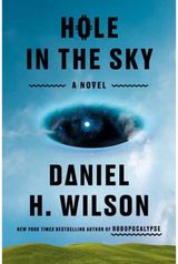 Hole in the Sky: A Novel