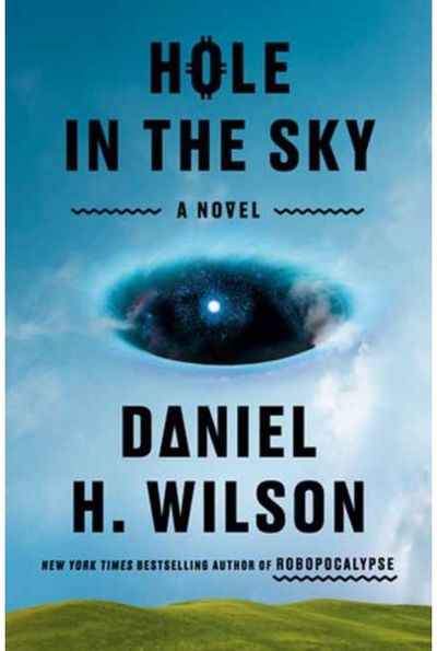 Hole in the Sky: A Novel
