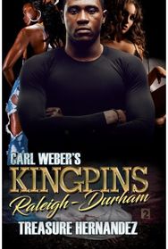 Carl Weber's Kingpins: Raleigh-Durham