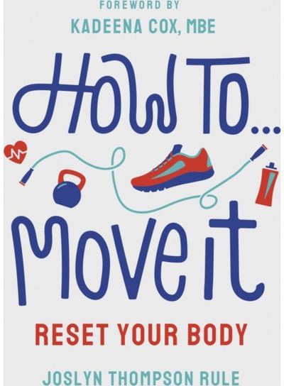 How To Move It: Reset Your Body