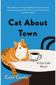Cat About Town: A Cat Cafe Mystery