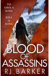 Blood of Assassins (The Wounded Kingdom