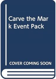 CARVE THE MARK EVENT PACK