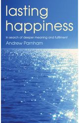 Lasting Happiness In search of deeper