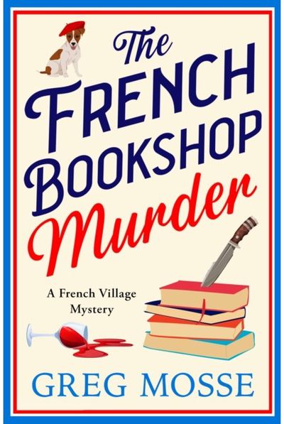 French Bookshop Murder: A brand-new utterly gripping cozy murder mystery series for 2025