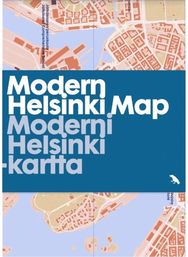 Modern Helsinki Map / Moderni Helsinki-kartta: Guide to Modern and contemporary architecture in Helsinki