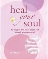 Heal Your Soul 10 Ways to Find