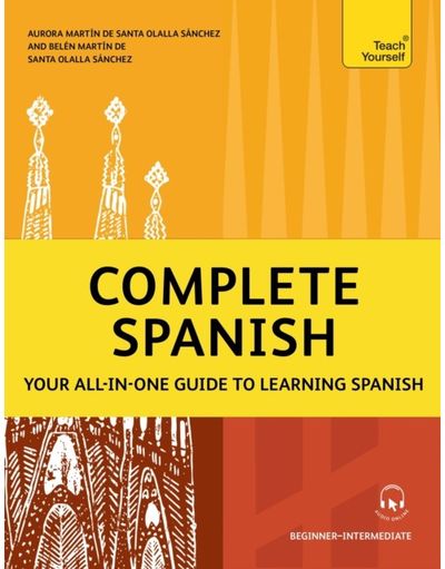 Complete Spanish: Your all-in-one guide to learning Spanish (Beginner–Intermediate)