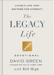 Legacy Life Devotional: Living a Life That Matters for Eternity