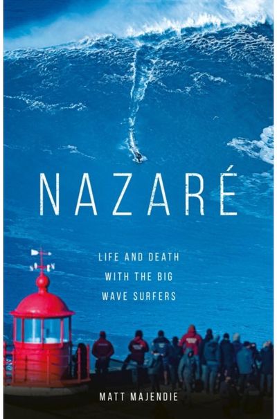 Nazare Life and Death with