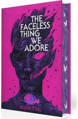 Faceless Thing We Adore