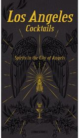 Angeles Cocktails: