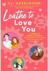 Loathe to Love You
