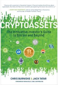 Cryptoassets: The Innovative Investor's Guide to Bitcoin and Beyond