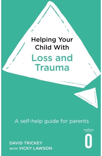 Helping Your Child A self-help guide