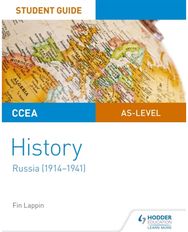 CCEA AS-level History Student Guide: Russia (1914-1941)