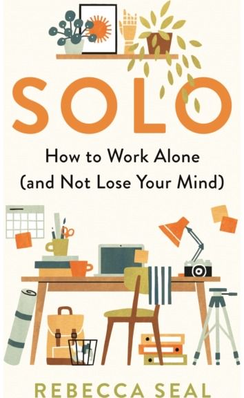 Solo How to Work Alone