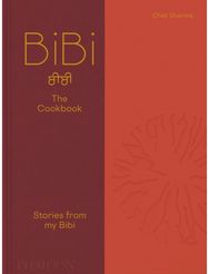 BiBi The Cookbook: Stories from my Bibi