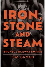 Iron, Stone and Brunel's Railway