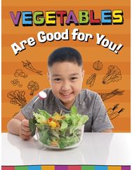 Vegetables Are Good