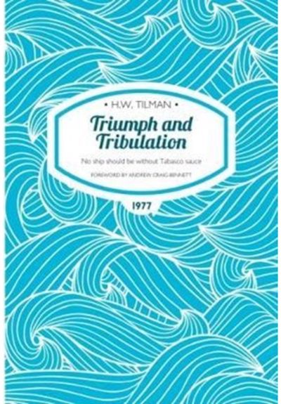 Triumph and Tribulation Paperback No ship should be