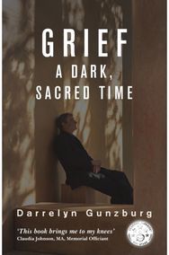 Grief: A Dark, Sacred Time