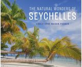 Natural Wonders of Seychelles