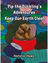 Pip the Ducklings Adventures: Keep Our Earth Clean
