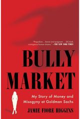 Bully Market My Story of Money