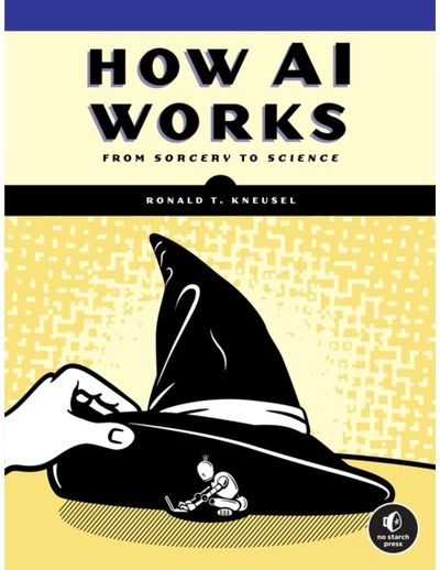 How AI Works From Sorcery to