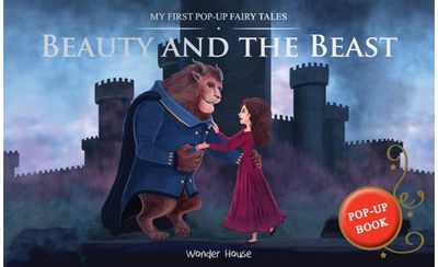 My First Pop-Up Fairy Tales : Beauty And The Beast: Pop up Books for children