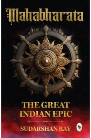 Mahabharata: The Great Indian Epic