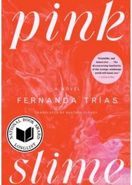 Pink Slime: A Novel