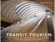Transit Tourism: The Iconic Art and Design of 22 Subway Systems around the World