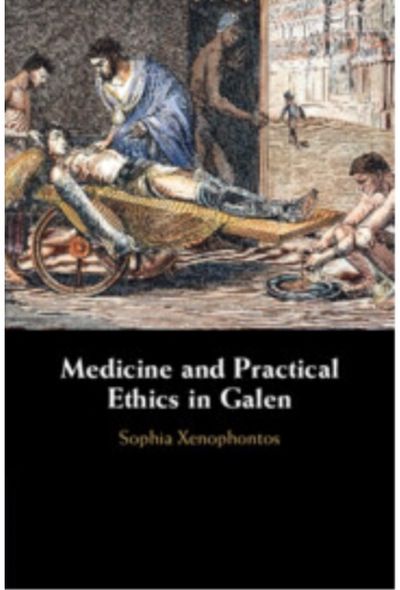Medicine and Practical Ethics in Galen