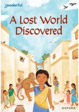 Readerful Rise: Oxford Reading Level 7: A Lost World Discovered