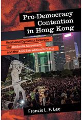 Pro-Democracy Contention in Hong Kong: Relational Dynamics between the Umbrella Movement and the Anti-Extradition Protests