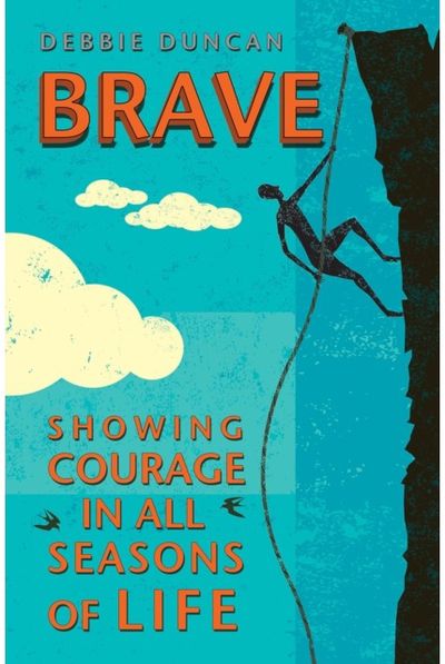 Brave Being brave through