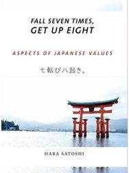 Fall Seven Times, Get Up Eight Aspects of Japanese Values
