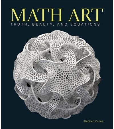 Math Art Truth, Beauty, and