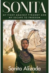 Sonita: My Fight Against Tyranny and My Escape to Freedom