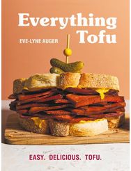 Everything Tofu: Easy. Delicious. Tofu.