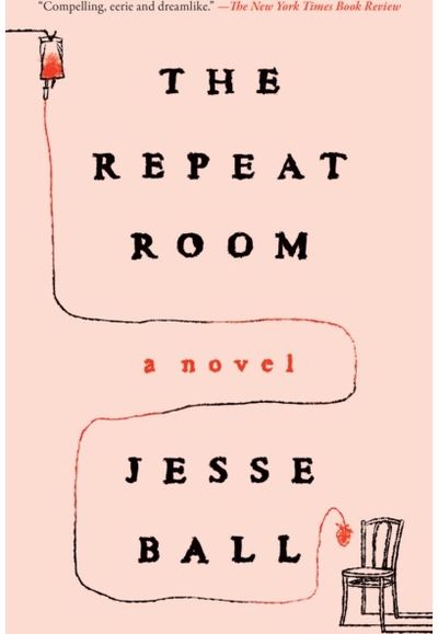 Repeat Room: A Novel