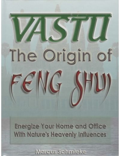 Vastu: Energize Your Home and Office with Nature's Heavenly Influences