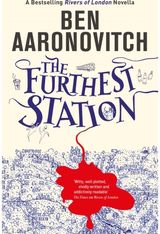Furthest Station A Rivers of London