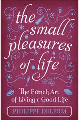Small Pleasures Of