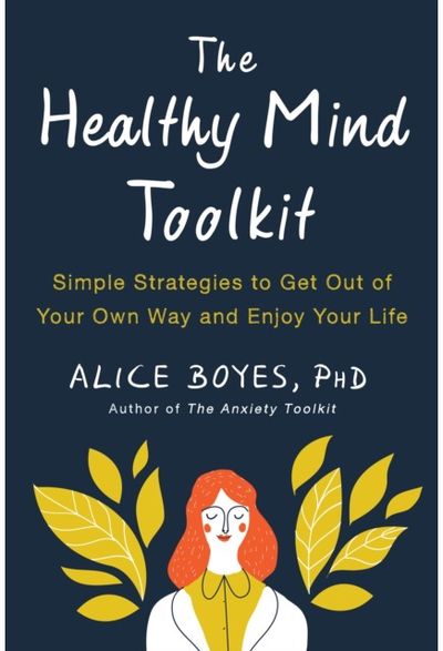 Healthy Mind Toolkit Quit Sabotaging Your