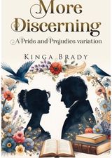 More Discerning: A Pride and Prejudice variation novel