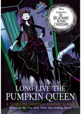 Disney Tim Burtons The Nightmare Before Christmas: Long Live the Pumpkin Queen: The Graphic Novel